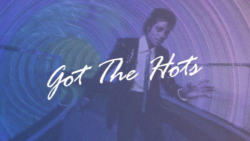 ‘Thriller 40’ Bonus Track: ‘Got The Hots’